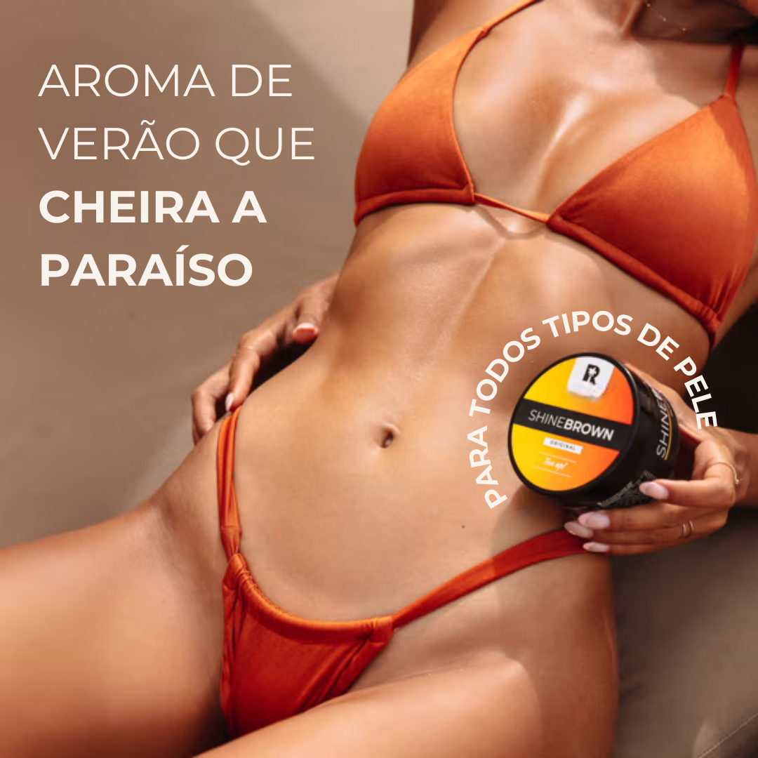Shine Brown | Bronzeador Premium com Fusão Glow-Tone